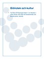 Vid flera förfrågningar köper vi in litteratur i olika former som följer de humanistiska och demokratiska värdena.  
